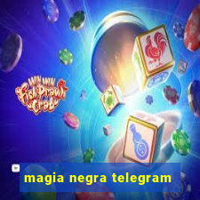 magia negra telegram